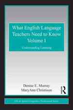 英語教師に必要な知識：第１巻・学習の理解<br>What English Language Teachers Need to Know : Understanding Learning (Esl & Applied Linguistics Professional Series) 〈1〉