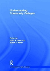 コミュニティ・カレッジを理解する<br>Understanding Community Colleges (Core Concepts in Higher Education)
