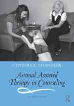動物介在療法（第２版）<br>Animal Assisted Therapy in Counseling （2ND）