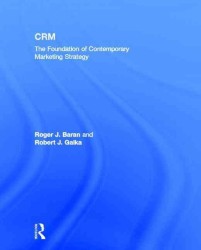 顧客関係管理：マーケティング戦略の基礎<br>CRM : The Foundation of Contemporary Marketing Strategy