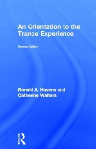 An Orientation to the Trance Experience