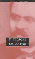 Nietzsche: the Great Philosophers (the Great Philosophers Series)