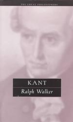 Kant: the Great Philosophers (the Great Philosophers Series)