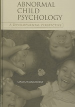 児童の異常心理学<br>Abnormal Child Psychology : A Developmental Perspective （1ST）