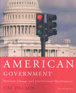合衆国政府（第４版）<br>American Government : Political Change and Institutional Development （4TH）