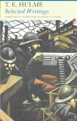 T. E. Hulme : Selected Writings