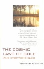 The Cosmic Laws of Golf : (And Everything Else)