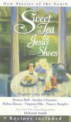 Sweet Tea & Jesus Shoes （REISSUE）