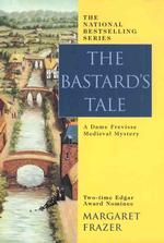 The Bastard's Tale （First Edition）