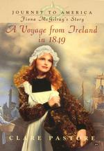 Journey to America : A Voyage from Ireland in 1849