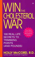 Win the Cholesterol War [Jan 07, 2003] McCord, Holly