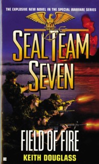 Field of Fire (Seal Team Seven)