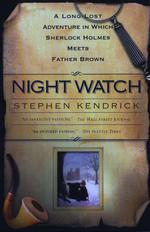 Night Watch: Night Watch: A Long Lost Adventure In Which Sherlock Holmes Meets FatherBrown