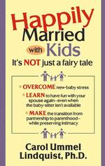 Happily Married with Kids : It's Not a Fairy Tale