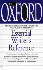 The Oxford Essential Writer's Reference
