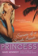 Secrets of a South Beach Princess （First Printing）