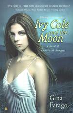 Ivy Cole and the Moon （Reprint）