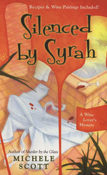 Silenced by Syrah (Wine Lover's Mysteries) （Reissue）