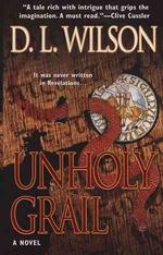 Unholy Grail （First Edition.）