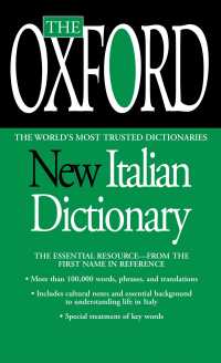 The Oxford New Italian Dictionary : Italian-english / English-italian / Italiano-inglese / Inglese-italiano （Bilingual）