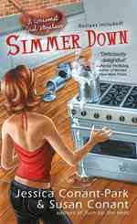 Simmer Down (Gourmet Girl Mystery) （Reprint）