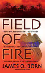 Field of Fire (an Alex Duarte Mystery)
