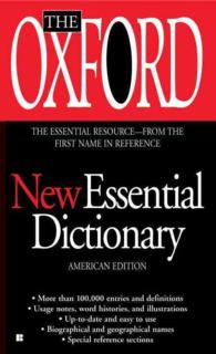 The Oxford New Essential Dictionary : American Edition （Reissue）