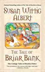 The Tale of Briar Bank : The Cottage Tales of Beatrix Potter