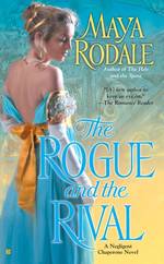 The Rogue and the Rival (Negligent Chaperone, Book 2)