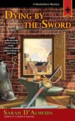 Dying By the Sword (a Musketeer's Mystery)