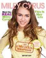 Miley Cyrus : This Is Her Life