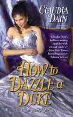 How to Dazzle a Duke (The Courtesan Chronicles)
