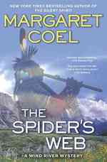 The Spider's Web: a Wind River Mystery （First Edition.）