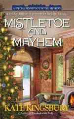 Mistletoe and Mayhem (Berkley Prime Crime) （Reprint）