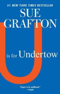 U Is for Undertow (Kinsey Millhone Mystery) （Reprint）