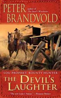 The Devil's Laughter (Lou Prophet, Bounty Hunter) （Reissue）