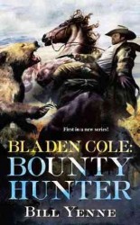 Bladen Cole : Bounty Hunter (Bladen Cole)
