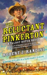 The Reluctant Pinkerton : A Talbot Roper Novel (Talbot Roper)