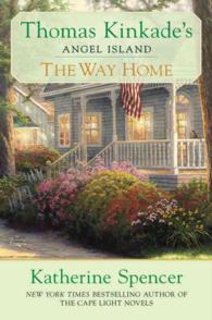 The Way Home (Thomas Kinkade's Angel Island) （1ST）