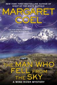 The Man Who Fell from the Sky (Wind River Mystery)