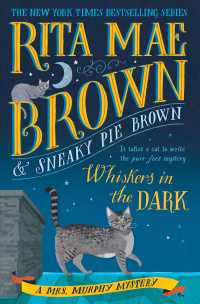 Whiskers in the Dark (A Mrs. Murphy Mystery)