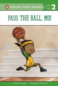 Pass the Ball, Mo! (Penguin Young Readers. Level 2) （Reprint）