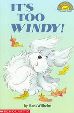 It's Too Windy! (Hello Reader Level 1)