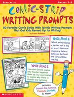 Comic-Strip Writing Prompts : Grades 3-5