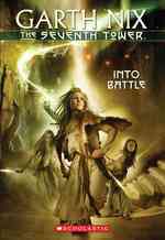 Into Battle (The Seventh Tower)