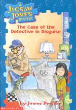 The Case of the Detective in Disguise (Jigsaw Jones Mystery)