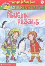 Penguin Puzzle (Magic School Bus Chapter Book)