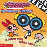 Bubblevision (Powerpuff Girls, 7)