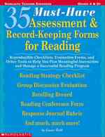 35 Must-have Assessment and Record-keeping Forms for Reading : Grades 4-8