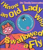 I Know an Old Lady Who Swallowed a Fly